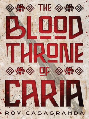 cover image of The Blood Throne of Caria